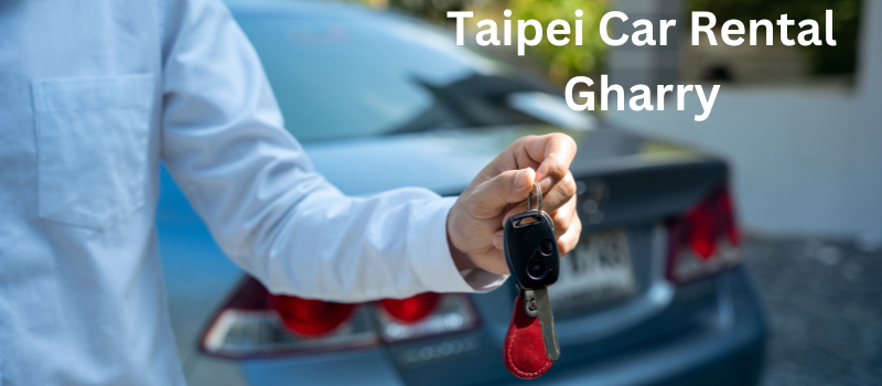 Taipei Car Rental Gharry